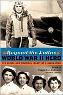 Beyond the Latino World War II Hero by Maggie Rivas-Rodrguez: Book Cover