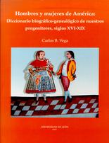 Portada del libro HOMBRES Y MUJERES DE AMRICA: DICCIONARIO BIOGRFICO-GENEALGICO DE NUESTROS PROGENITORES, SIGLOS XVI-XIX