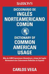 Diccionario de Ingles norteamericano comun: Dictionary of Common American English